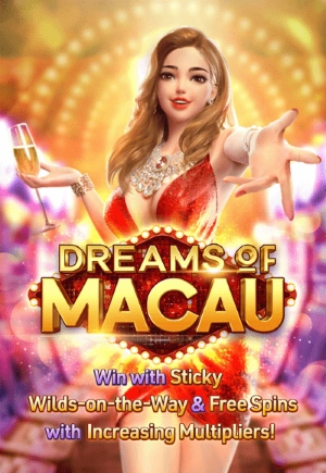 dreams-of-macau-PGSLOTXGAME